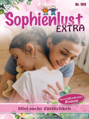 cover image of Silvia sucht Zärtlichkeit